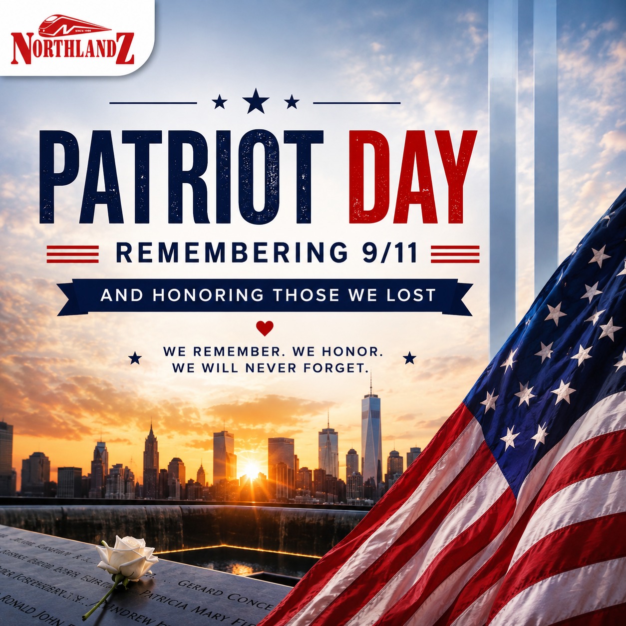 Patriot Day: Remembering 9/11 and Honoring Those We Lost